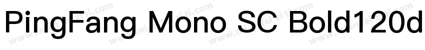 PingFang Mono SC Bold120d7e1字体转换